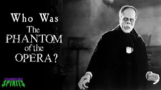 Who Was the Phantom of the Opera [upl. by Gottfried]