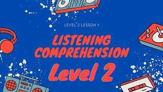 Listening Comprehension Questions Level 2 Story Lesson 1 [upl. by Nageem]