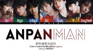 BTS 방탄소년단  ANPANMAN Color Coded Lyrics [upl. by Ettedanreb]