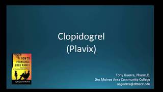 CC How to Pronounce clopidogrel Plavix Backbuilding Pharmacology [upl. by Euqinom402]