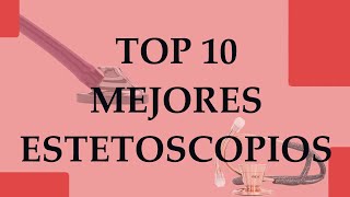 🥇 Los 10 MEJORES ESTETOSCOPIOS ❤️ Littmann Riester Welch Allyn ADC Adscope MDF [upl. by Garfield465]