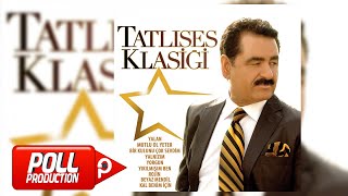 İbrahim Tatlıses  Yalnızım  Official Audio [upl. by Alemat]