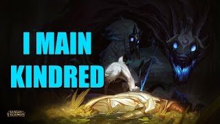 So you want to main Kindred [upl. by Shields]