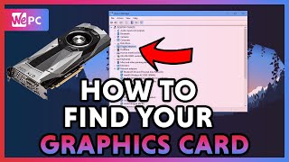 How to find your graphics card Windows 10 2020 [upl. by Irahk897]