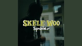 Skele Woo [upl. by Notneb550]