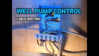 WELL PUMP CONTROL BOX CABLE ROUTING EXPLAINED [upl. by Valentijn]