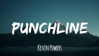 Kevin Powers  Punchline Lyrics  Seven Heaven [upl. by Rozele]