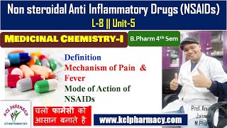 Non Steroidal Anti Inflammatory Drugs  NSAIDs  L8 Chapter3 Unit5 Medicinal Chemistry I [upl. by Pepi]