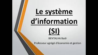 Le système dinformation  COURS MANAGEMENT [upl. by Brott]