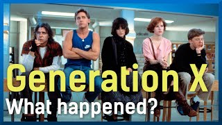 The Truth About Generation X [upl. by Arriec659]