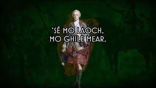 Mo Ghile Mear  Irish Jacobite Song [upl. by Florette]