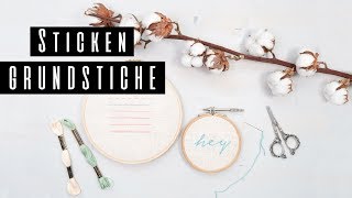 Sticken für Anfänger  Grundtechniken [upl. by Lerraf]