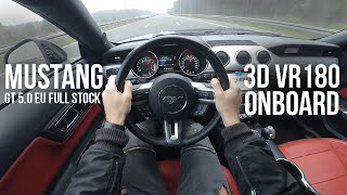 POV VR 180 3D  Mustang GT EU  Onboard drive [upl. by Htiaf]