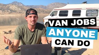 10 EASY Van Life Job Ideas ANYONE Can Do Smart ways of making money during van life [upl. by Assirak772]