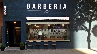 Barbería Ballesteros  Presentación [upl. by Yatnuhs]