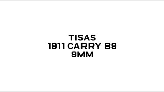 Tisas Carry B9 9mm 1911 [upl. by Georges]