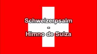 Himno de Suiza DEES letra  Anthem of Switzerland [upl. by Odraboel]