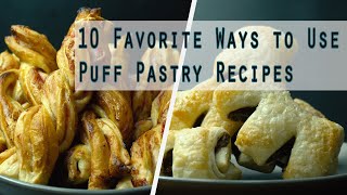 10 Favorite Ways to Use Puff Pastry Recipes [upl. by Lois]