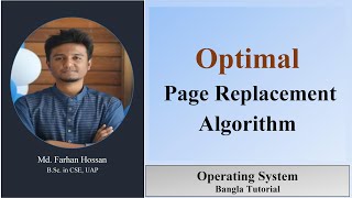 Optimal Page Replacement Algorithm  Operating System  Bangla Tutorial [upl. by Ardelle814]