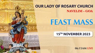 Feast Mass of Our Lady Of Rosary Church  Navelim  15th Nov 2023  Konkani Mass  615 AM [upl. by Attebasile]