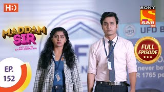 Maddam Sir  Ep 152  Full Episode  8th January 2021 [upl. by Cumings]