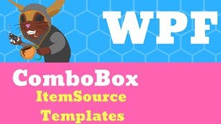 C WPF Tutorial  ComboBox ItemSource and Templates [upl. by Schinica]