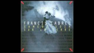 Francis Cabrel  Octobre w lyrics [upl. by Civ796]