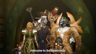 Welcome to the Deadmines Rise to Power 2010 Winner [upl. by Anura840]