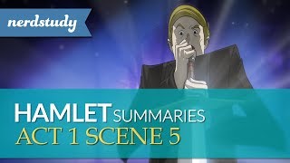 Hamlet Summary Act 1 Scene 5  Nerdstudy [upl. by Eirrok]