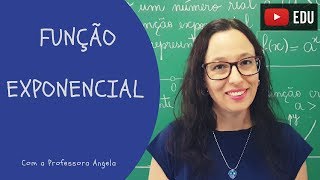 Função Exponencial  Professora Angela [upl. by Nolte]