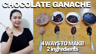 CHOCOLATE GANACHE 4 WAYS w 2 INGREDIENTS EASY RECIPE [upl. by Aminta172]