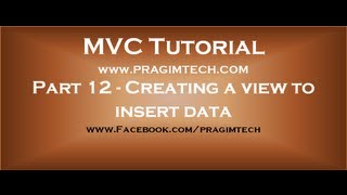 Part 12 Creating a view to insert data using mvc [upl. by Anwahsal]