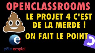 Parcours Openclassrooms  Conseils pour le P4  Merci Pôle Emploi [upl. by Earla]