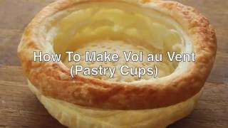 How To Make Vol Au Vents [upl. by Haikan]