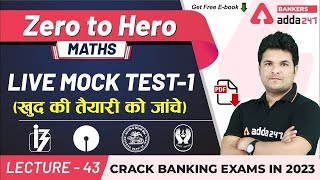 Live Mock Test01  Maths  Adda247 Banking Classes  Lec43 [upl. by Odrahcir445]