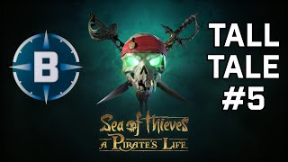 Sea of Thieves  A Pirates Life Tall Tale 5 First Playthrough [upl. by Bald]