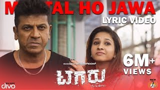 Tagaru  Mental Ho Jawa Lyric Video  Shiva Rajkumar Dhananjay Manvitha  Charanraj [upl. by Otrebmal]