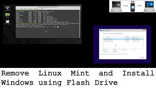 Remove Linux Mint and Install Windows using flash drive [upl. by Nnaxor521]