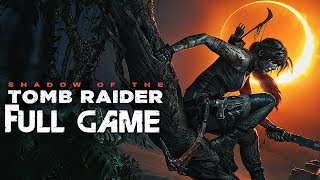 Shadow of The Tomb Raider  Gameplay Walkthrough Part 1 FULL GAME No Commentary [upl. by Llewkcor30]