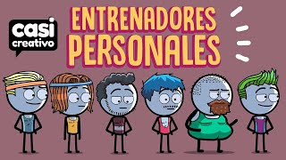 Tipos de Entrenadores Personales  Casi Creativo [upl. by Eidua]