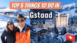 TOP 5 THINGS TO DO IN GSTAAD SWITZERLAND  Glacier 3000 Mirage House HUUS Hotel Tour amp MORE [upl. by Nhguahs153]