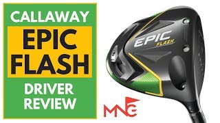 Callaway Epic Flash Driver Review [upl. by Nylrehc]