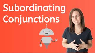 Subordinating Conjunctions [upl. by Flss]