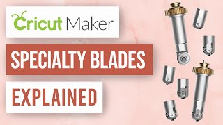 ❤️ Cricut Maker Blades Explained [upl. by Malita]