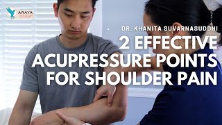 2 Effective Acupressure Points for Shoulder Pain [upl. by Ayenet668]