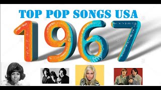 Top Pop Songs USA 1967 [upl. by Lleira]