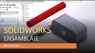 Ensamble Básico SolidWorks [upl. by Haldas]