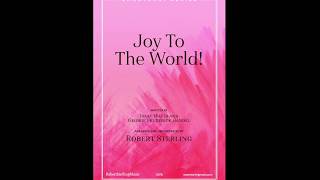 Joy to the World SATB arr Robert Sterling [upl. by Lyons]