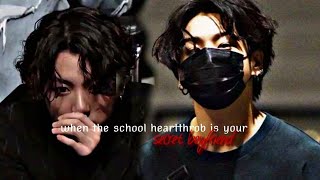 When the school heartthrob is your secret boyfriend •Jungkook oneshot• creamyfics [upl. by Anay]