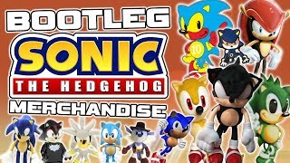 An Extensive Look At Bootleg Sonic The Hedgehog Toys amp Merchandise [upl. by Laup758]